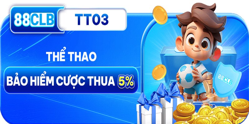 Bảo hiểm thua cược dành cho Casino 88CLB